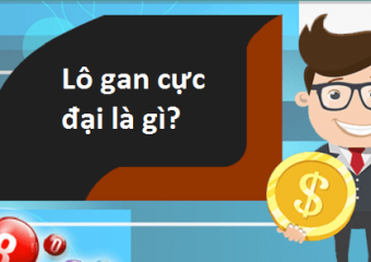 Lô gan là gì? Như thế nào là lô gan cực đại?