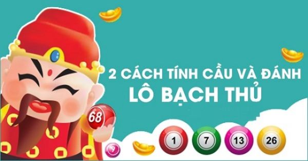 Bắt cầu lô bạch thủ chính xác